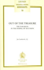 Cover of: Out of the Treasure. The Parables in the Gospel of Matthew by Lambrecht J.