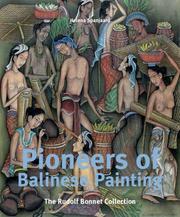 Cover of: Pioneers of Balinese Painting: The Collection of Rudolf Bonnet