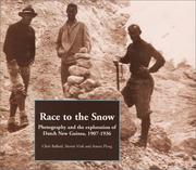 Cover of: Race to the Snow: Photography and the Exploration of Dutch New Guinea, 1907 to 1936