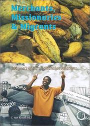 Cover of: Merchants, Missionaries and Migrants | I. van Kessel