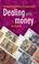 Cover of: Dealing with Money