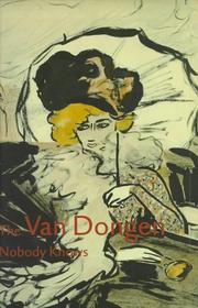 Cover of: Van Dongen nobody knows: early and Fauvist drawings 1895-1912