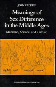 Meanings of sex difference in the Middle Ages by Joan Cadden
