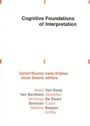 Cover of: Cognitive Foundations of Interpretation (Verhandelingen, Afd. Letterkunde, Nieuwe Reeks) by Joost Zwarts