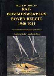 Cover of: RAF- BOMMENWERPERS BOVEN BELGIE  1940-1942: Het bombardementsoffensief op Duitsland