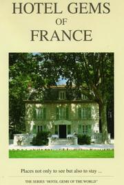 Cover of: Hotel Gems of France (Hotel Gems of the World Series)