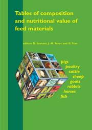 Tables of Composition and Nutritional Values of Feed Materials by Daniel Sauvant, Jean-Marc Perez, Gilles Tran
