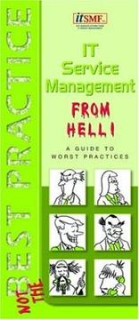 Cover of: IT Service Management From Hell: A Guide to Worst Practices