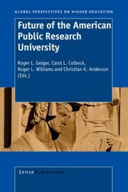 Cover of: Future of the American Public Research University by Roger L. Geiger, Carol L. Colbeck, Roger L. Williams, Christian K. Anderson