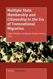 Cover of: Multiple State Membership and Citizenship in the Era of Transnational Migration
