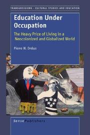 Cover of: Education Under Occupation: The Heavy Price of Living in a Neocolonized and Globalized World
