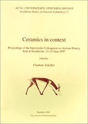 Cover of: Ceramics in Context: Proceedings of the Internordic Colloquium on Ancient Pottery Held at Stockholm, 13-15 June 1997 (Stockholm Studies in Classical Archaeology, 12)