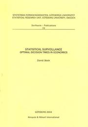 Cover of: Statistical Surveillance: Optimal Decision Times in Economics (Skriftserie - Publications)