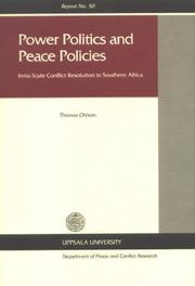 Cover of: Power politics and peace policies: intra-state conflict resolution in southern Africa