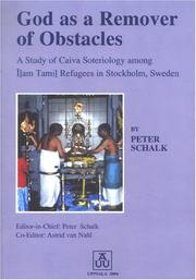 Cover of: God As A Remover Of Obstacles: A Study Of Caiva Soteriology Among Ilam Tamil Refugees In Stockholm, Sweden (Acta Universitatis Upsaliensis Historia Religionum)
