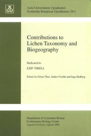 Cover of: Contributions to Lichen Taxonomy & Biogeography: Dedicated to Leif Tibell (Symbolae Botanicae Upsalienses 34:1)