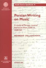 Cover of: Persian Writing on Music: A Study of Persian Musical Literature from 1000 to 1500 AD (Studia Iranica Upsalienisa)