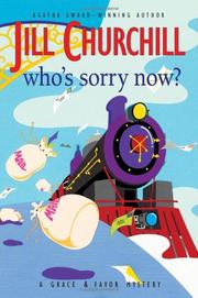 Cover of: Who's sorry now? by Jill Churchill