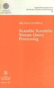 Cover of: Scalable Scientific Stream Query Processing | Milena Ivanova