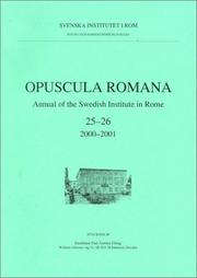 Cover of: Opuscula Romana 25-26, 2000-2001: Annual of the Swedish Institute in Rome (Institutum Romanum Regni Sueciae)