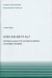Cover of: Does One Size Fit All?: The Sierra Leone Truth and Reconciliation Commission Revisited (NAI Discussion Papers)