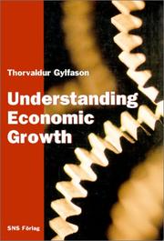 Cover of: Understanding Economic Growth (Center for Business and Policy Studies)