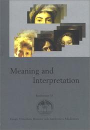 Cover of: Meaning & Interpretation: Conference Held in Stockholm, September 24-26, 1998 (Vitterhets Historie Och Antikvitis Akademien, Konferenser, 55)