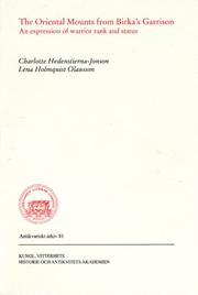 The oriental mounts from Birka's Garrison by Charlotte Hedenstierna-jonson, Lena Holmquist Olausson
