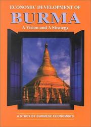 Cover of: Economic development of Burma: a vision and a strategy