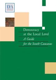 Cover of: Democracy at the Local Level by International IDEA, International IDEA