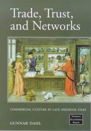 Cover of: Trade, trust, and networks by Gunnar Dahl, Gunnar Dahl