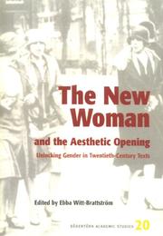 Cover of: New Woman & the Aesthetic Opening by Ebba Witt-brattstrom