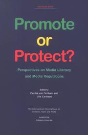 Cover of: Promote or Protect?: Perspectives on Media Literacy & Media Regulations