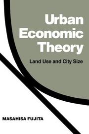 Cover of: Urban economic theory: land use and city size