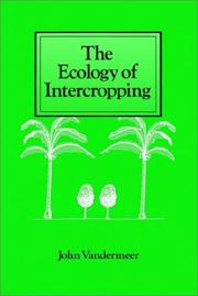 Cover of: The Ecology of Intercropping by John H. Vandermeer