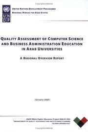 Cover of: Quality Assessment of Computer Science And Business Administration Education in Arab Universities: A Regional Overview Report January 2005
