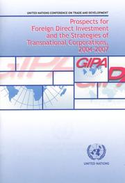 Cover of: Prospects for Foreign Direct Investment And the Strategies of Transnational Corporations 2004-2007