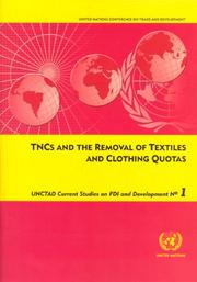 Cover of: TNCs and the Removal of Textiles and Clothing Quotas by United Nations.