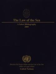 Cover of: Law of the Sea, The: A Select Bibliography 2005