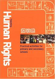 Cover of: ABC - Teaching Human Rights: Practical Activities For Primary And Secondary Schools