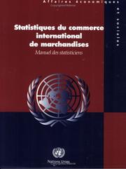 Cover of: Statistiques du Commerce International de Marchandises: Manuel des Statisticiens