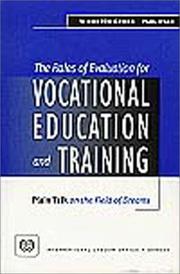 Cover of: The Roles of Evaluation for Vocational Education and Training: Plain Talk on the Field of Dreams
