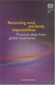 Cover of: Reconciling Work And Family Responsibilites: Practical Ideas From Global Experience