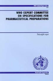 Cover of: WHO Expert Committee on Specifications for Pharmaceutical Preparations: Thirty-eighth Report (Technical Report Series, No. 917) (Technical Report Series)