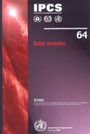 Cover of: Butyl Acetates: Concise International Chemical Assessment Document No.64 (Concise International Chemical Assessment Document)