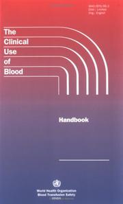 The Clinical Use of Blood Handbook by World Health Organization (WHO)