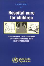 Cover of: Pocket Book of Hospital Care for Children: Guidelines for the Management of Common Illness...