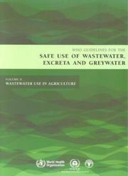 Cover of Guidelines for the Safe Use of Wastewater, Excreta And Greywater by 