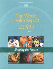 Cover of: The World Health Report 2003 | 