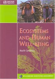 Cover of: Ecosystems and human well-being. Health synthesis